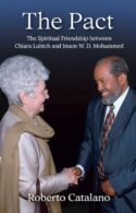 9781565485891 Pact : The Spiritual Friendship Between Chiara Lubich And Iman W.D. Mohamme