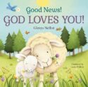 9781640701809 Good News God Loves You