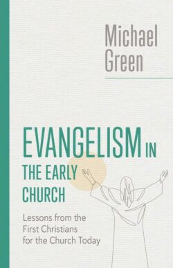 9780802882530 Evangelism In The Early Church