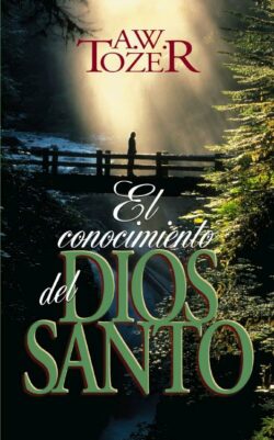 9780829704662 Conocimiento Del Dios Santo - (Spanish)