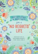 9781636098807 Devotions And Prayers For A No Regrets Life Teen Girls