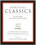 9780060628727 Spiritual Classics : Selected Readings On The Twelve Spiritual Discipline