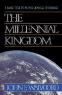 9780310340911 Millennial Kingdom : A Basic Text In Premillennial Theology