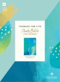 9781496452856 Courage For Life Study Bible For Women Filament Enabled
