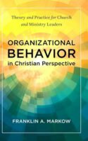 9781540968036 Organizational Behavior In Christian Perspective