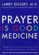 9780062514240 Prayer Is Good Medicine