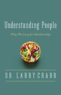 9780310336075 Understanding People : Why We Long For Relationship