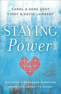 9780800737054 Staying Power : Building A Stronger Marriage When Life Sends Its Worst