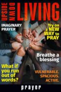 9781513804057 Upside Down Living Prayer