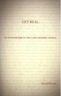 9780878084630 Get Real : On Evangelism In The Late Modern World