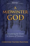 9781932057294 Midwinter God : Encountering The Divine In Seasons Of Darkness