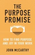 9781632532909 Purpose Promise: How To Find Purpose And Joy In Your Work