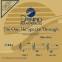 614187081327 The One He Speaks Through