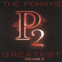 614187297421 Greatest Hits 2 - The Perrys