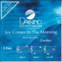 614187430927 Joy Comes In The Morning