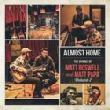 685674568416 Almost Home : The Hymns Of Matt Boswell And Matt Papa Volume 2