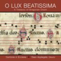 768371201425 O Lux Beatissima : A Treasury Of Gregorian Chant