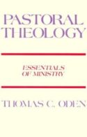 9780060663537 Pastoral Theology : Essentials Of Ministry