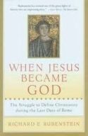 9780156013154 When Jesus Became God