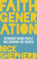 9780281073887 Faith Generation : Retaining Young People And Growing The Church