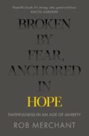9780281083152 Broken By Fear Anchored In Hope