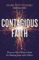 9780310113287 Contagious Faith : Discover Your Natural Style For Sharing Jesus With Other