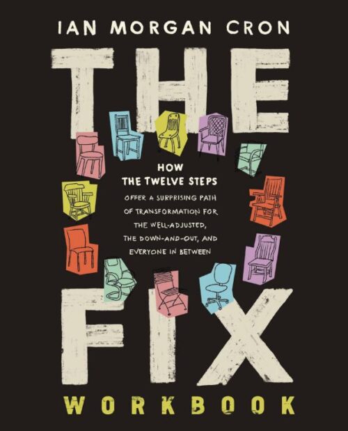 9780310173649 Fix Workbook : How The Twelve Steps Offer A Surprising Path Of Transformati (Wor