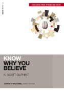 9780310178095 Know Why You Believe Includes Free Streaming Video