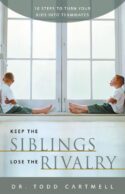 9780310246800 Keep The Siblings Lose The Rivalry