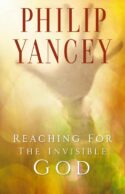 9780310247302 Reaching For The Invisible God