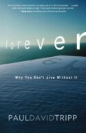 9780310328186 Forever : Why You Can't Live Without It