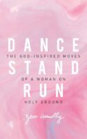 9780310345640 Dance Stand Run