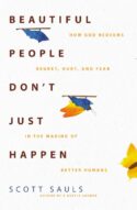 9780310363446 Beautiful People Dont Just Happen