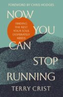 9780310366997 Now You Can Stop Running