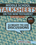 9780310668725 Middle School TalkSheets On The New Testament Epic Bible Stories