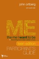9780310671091 Me I Want To Be Teen Edition Participants Guide (Student/Study Guide)