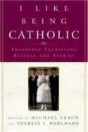 9780385508063 I Like Being Catholic