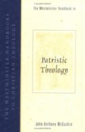 9780664223960 Westminster Handbook To Patristic Theology