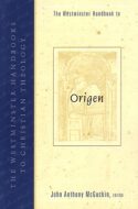 9780664224721 Westminster Handbook To Origen