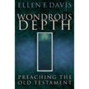 9780664228590 Wondrous Depth : Preaching The Old Testament