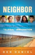 9780664236519 Neighbor : Christian Encounters With Illegal Immigration