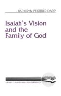 9780664255374 Isaiahs Vision And The Family Of God