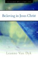 9780664501624 Believing In Jesus Christ