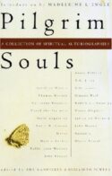 9780684843117 Pilgrim Souls : A Collection Of Spiritual Autobiography