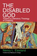 9780687108015 Disabled God : Toward A Liberatory Theology Of A Disability