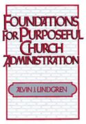 9780687133390 Foundations For Purposeful Church Administration