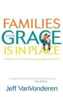 9780764207938 Families Where Grace Is In Place (Reprinted)