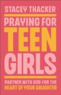 9780764243738 Praying For Teen Girls