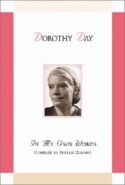 9780764809262 Dorothy Day : In My Own Words