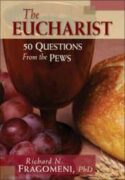 9780764816994 Eucharist : 50 Questions From The Pews